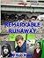 REMARKABLE RUNAWAY