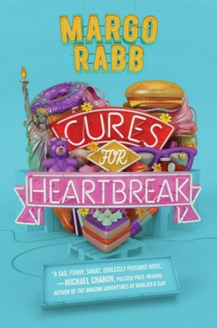 Cures for Heartbreak: A Critically Acclaimed and Somber yet Humorous Young Adult Novel of Grief and Hope