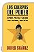 Los cuerpos del poder: Deporte, política y cultura (Spanish Edition)