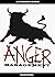 ANGER MANAGEMENT: HOW TO CO...