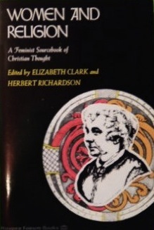 Women and Religion: A Feminist Sourcebook of Christian Thought