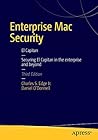Enterprise Mac Security: Mac OS X (Third Edition)