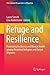 Refuge and Resilience: Promoting Resilience and Mental Health among Resettled Refugees and Forced Migrants (International Perspectives on Migration Book 7)