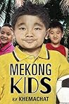 Mekong Kids by By Khemachat