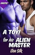 A Toy for His Alien Master