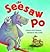 Seesaw Po