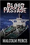 Blood Passage by Malcolm  Pierce