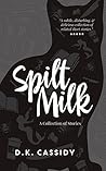 Spilt Milk