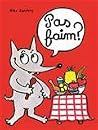 Pas faim ? by Alex Sanders Pas faim ? by Alex Sanders