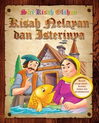 Kisah Nelayan dan Isterinya