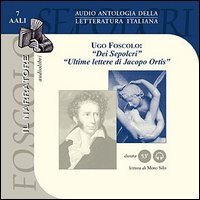 Dei sepolcri - Ultime lettere di Jacopo Ortis