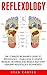 Reflexology: The Complete B...