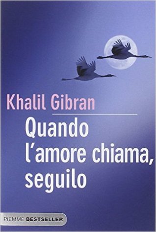 Quando l'amore chiama, seguilo (Paperback)
