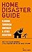Home Disaster Guide: Flooding, Terrorism, Sinkholes and Other Disasters