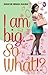 I am Big. So What!? by Shuchi Singh Kalra