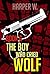 The Boy Who Cried Wolf (Cri...