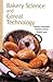 Bakery Science and Cereal T...