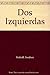 Dos Izquierdas