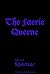 The Faerie Queene by Edmund Spenser
