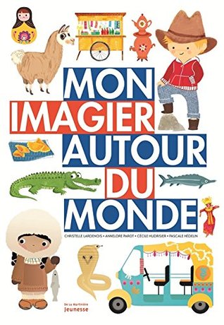 Mon imagier autour du monde (Board book)