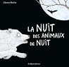 La nuit des animaux de nuit by Gianna Marino La nuit des animaux de nuit by Gianna Marino