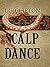 Scalp Dance by Lutricia Clifton