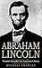 Abraham Lincoln: Frontier C...