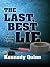The Last Best Lie (Madison McKenna Mystery)