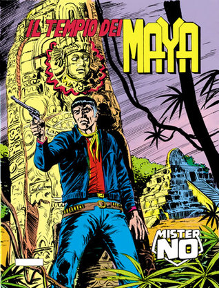 Mister No n° 15: Il tempio dei Maya (Mister No #15)