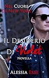 Il desiderio di Violet by Alessia Esse