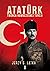 Atatürk. Twórca nowoczesnej...