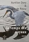 Le temps des noyaux Le temps des noyaux