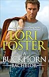 A Buckhorn Bachelor by Lori Foster