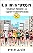 Spanish Novels: La maratón