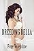 Breeding Bella