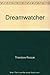 Dreamwatcher