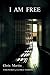 I Am Free
