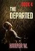 The Departed (Crime Series #4)