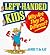 Left Handed Kids: Why Are They So Different?