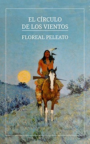 El Círculo de los Vientos (Spanish Edition)