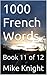 1000 French Words by Mike Knight