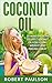 Coconut Oil by Robert Paulson