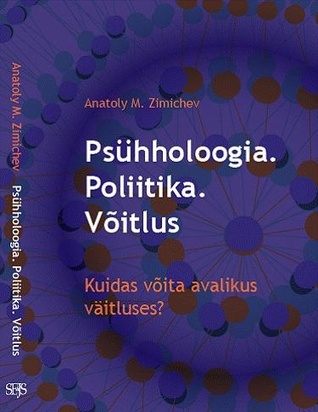 PSÜHHOLOOGIA. POLIITIKA. VÕITLUS (Paperback)