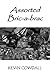 Assorted Bric-à-brac (Selected Poems) by Kevin Cowdall