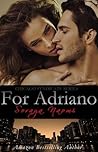For Adriano by Soraya Naomi