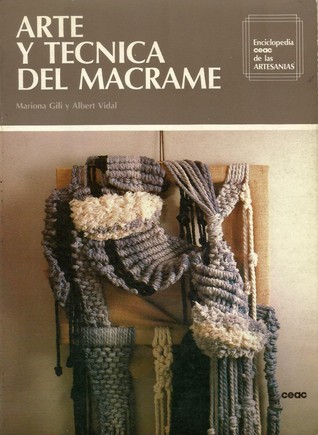 Arte y técnica del macramé