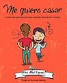 Me Quiero Casar: ...