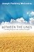 Between the Lines: Unlocking Scripture with Timeless Principles