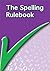 The Spelling Rulebook