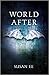 World After by Susan Ee World After by Susan Ee